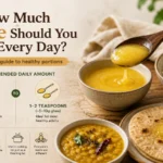 how-much-ghee-should-you-eat-every-day